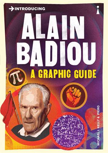 Book cover of Introducing Alain Badiou: A Graphic Guide (Introducing...)