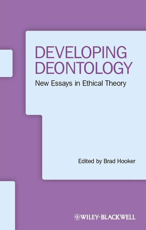 Book cover of Developing Deontology: New Essays in Ethical Theory (Ratio Special Issues #14)