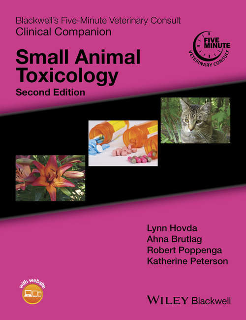 Book cover of Blackwell's Five-Minute Veterinary Consult Clinical Companion: Small Animal Toxicology (2) (Blackwell's Five-Minute Veterinary Consult)