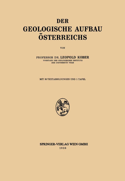 Book cover of Der Geologische Aufbau Österreichs (1938)