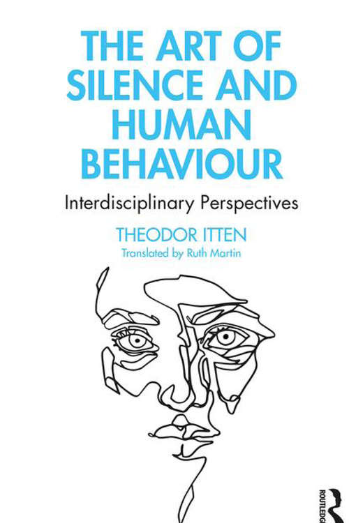Book cover of The Art of Silence and Human Behaviour: Interdisciplinary Perspectives