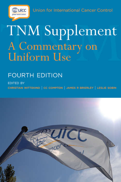 Book cover of TNM Supplement: A Commentary on Uniform Use (4)