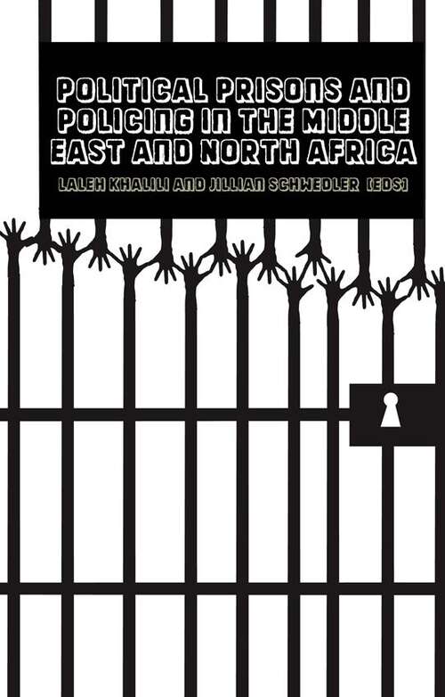 Book cover of Policing And Prisons In The Middle East: Formations Of Coercion (PDF)