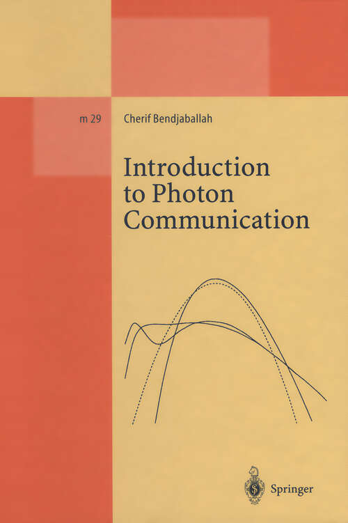 Book cover of Introduction to Photon Communication (1995) (Lecture Notes in Physics Monographs #29)