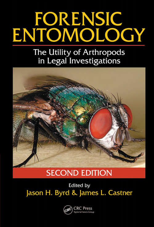 Book cover of Forensic Entomology: The Utility of Arthropods in Legal Investigations, Second Edition (2)