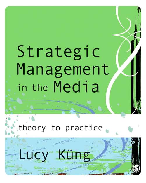 Book cover of Strategic Management in the Media: Theory to Practice (PDF)