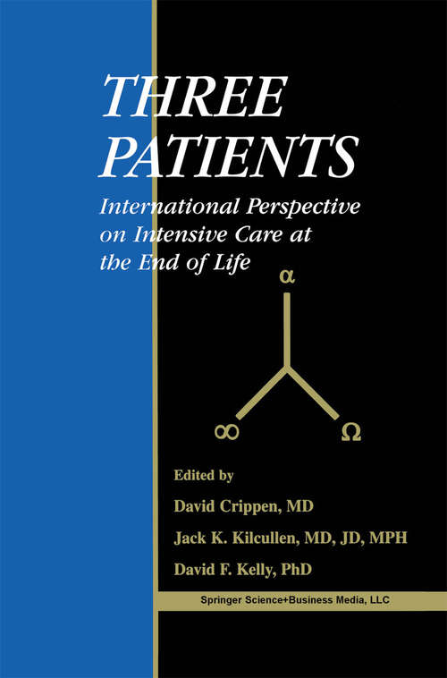 Book cover of Three Patients: International Perspective on Intensive Care at the End of Life (2002)