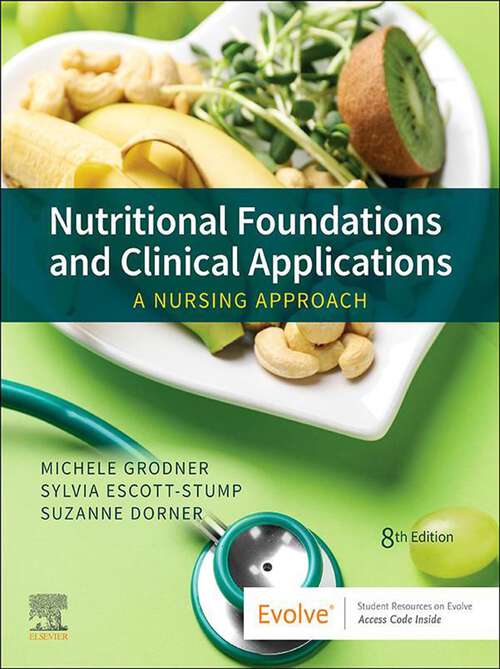 Book cover of Nutritional Foundations and Clinical Applications - E-Book: A Nursing Approach (8)