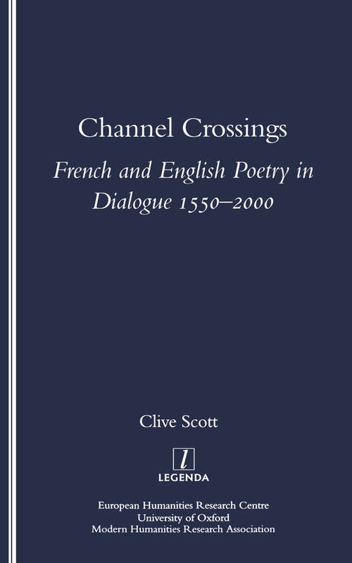 Book cover of Channel Crossings: French and English Poetry in Dialogue 1550-2000