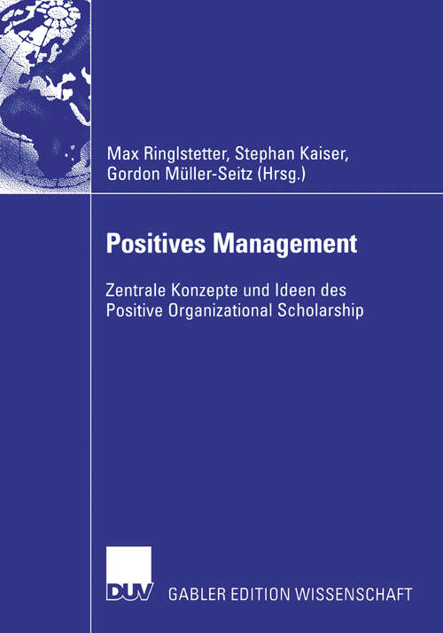 Book cover of Positives Management: Zentrale Konzepte und Ideen des Positive Organizational Scholarship (2006)
