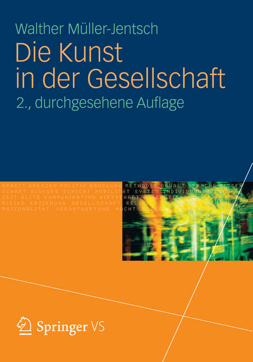 Book cover of Die Kunst in der Gesellschaft (2. Aufl. 2012)