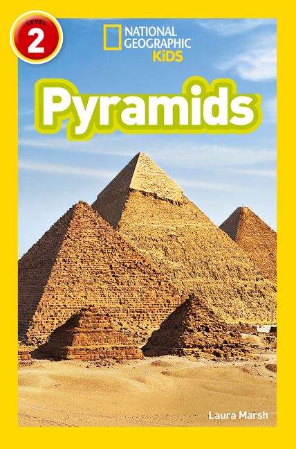 Book cover of Pyramids: Level 2 (PDF) (National Geographic Readers Ser.)