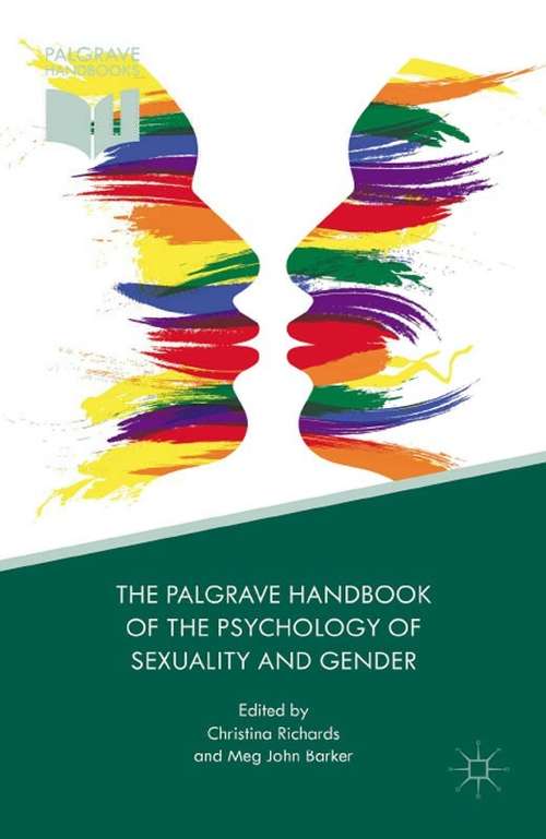 Book cover of The Palgrave Handbook Of The Psychology Of Sexuality And Gender