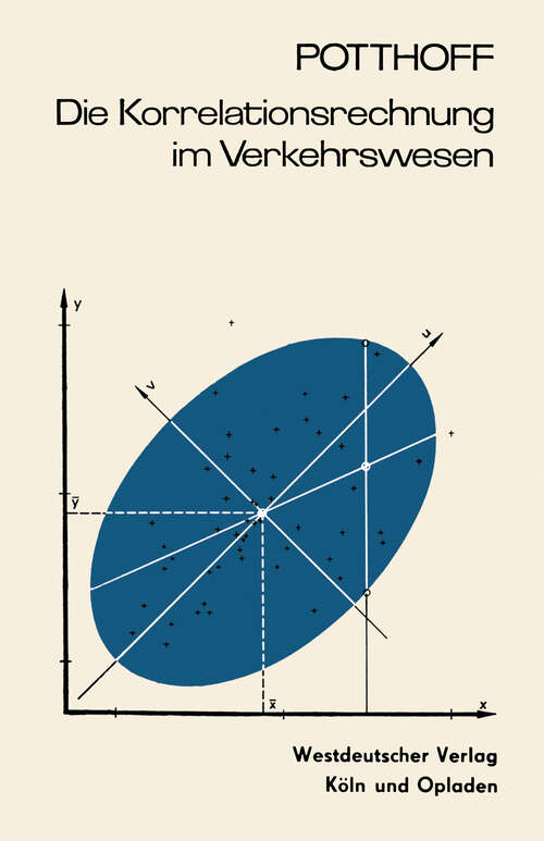 Book cover of Die Korrelationsrechnung im Verkehrswesen (1967)