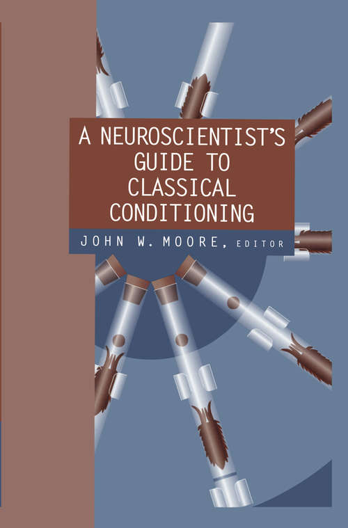 Book cover of A Neuroscientist’s Guide to Classical Conditioning (2002)