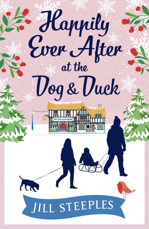 Book cover of Happily Ever After at the Dog & Duck (The Dog and Duck Series #4)