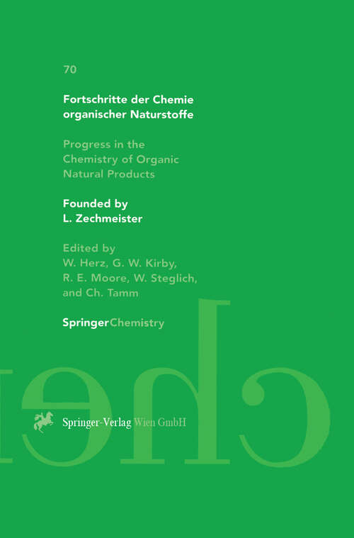 Book cover of Fortschritte der Chemie organischer Naturstoffe Progress in the Chemistry of Organic Natural Products (1997) (Fortschritte der Chemie organischer Naturstoffe   Progress in the Chemistry of Organic Natural Products #70)