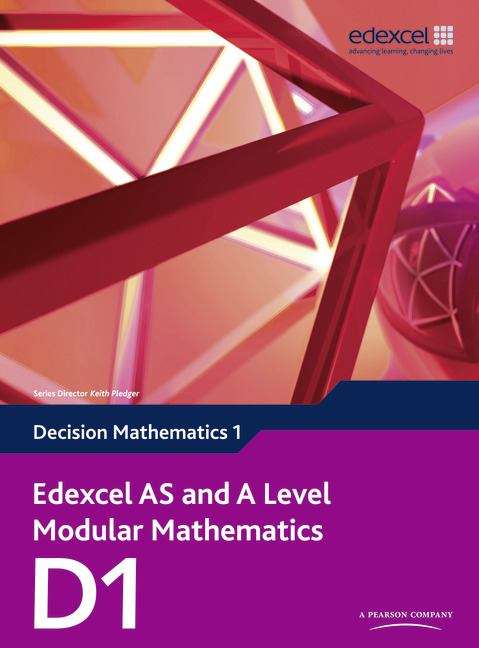 Book cover of Edexcel AS and A Level Modular Mathematics: Decision Mathematics 1 (PDF)