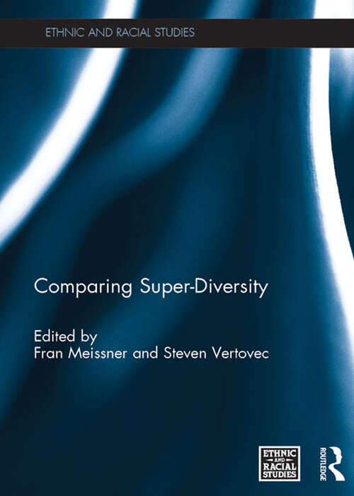 Book cover of Comparing Super-Diversity (Ethnic and Racial Studies)
