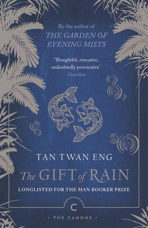 Book cover of The Gift of Rain (Canons)