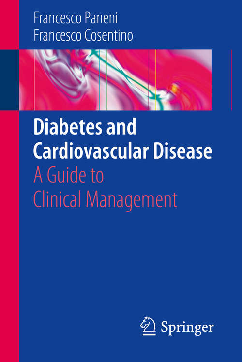 Book cover of Diabetes and Cardiovascular Disease: A Guide to Clinical Management (2015)