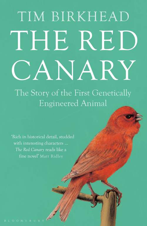 Book cover of The Red Canary: The Story of the First Genetically Engineered Animal