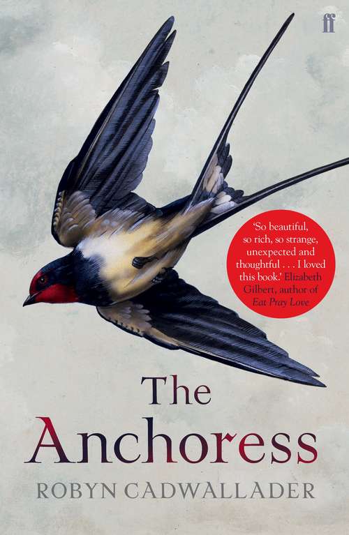 Book cover of The Anchoress: A Novel (Main)