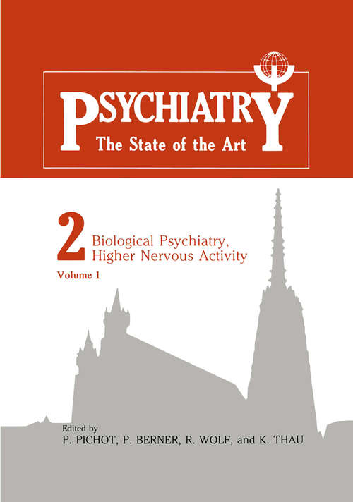 Book cover of Biological Psychiatry, Higher Nervous Activity: Volume 1 and Volume 2 (1985)