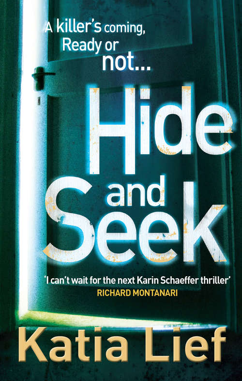 Book cover of Hide and Seek: (Karin Schaeffer 2) (Karin Schaeffer #2)