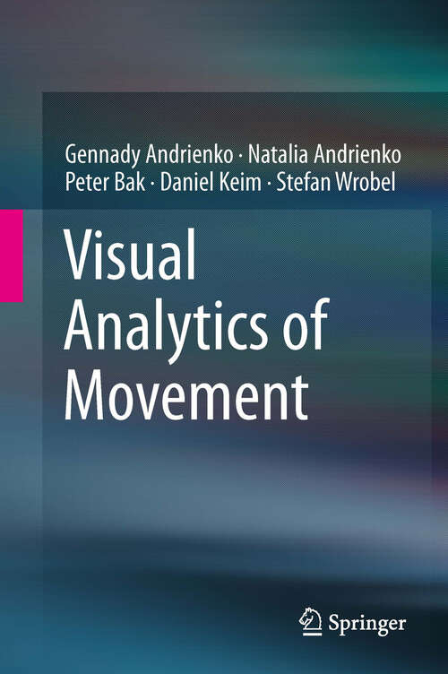 Book cover of Visual Analytics of Movement (2013)