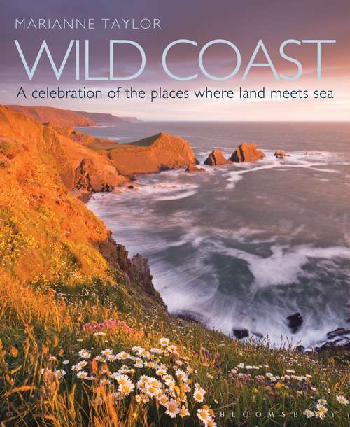 Book cover of Wild Coast: An exploration of the places where land meets sea