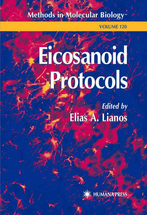 Book cover of Eicosanoid Protocols (1999) (Methods in Molecular Biology #120)