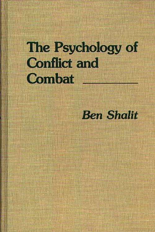 Book cover of The Psychology of Conflict and Combat