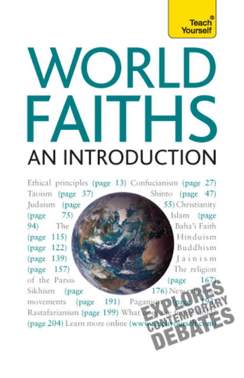 Book cover of World Faiths - An Introduction: An Introduction (Teach Yourself)