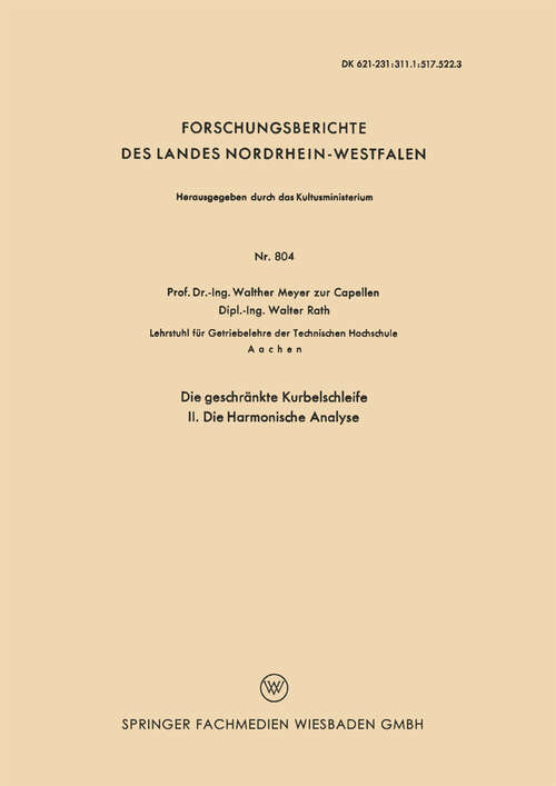 Book cover of Die geschränkte Kurbelschleife: II. Die Harmonische Analyse (1960) (Forschungsberichte des Landes Nordrhein-Westfalen)