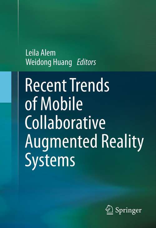 Book cover of Recent Trends of  Mobile Collaborative Augmented Reality Systems (2011)