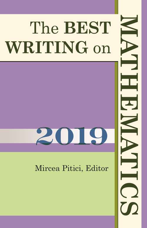 Book cover of The Best Writing on Mathematics 2019 (The Best Writing on Mathematics #10)