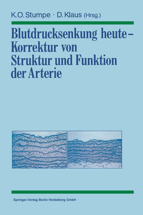 Book cover of Blutdrucksenkung heute — Korrektur von Struktur und Funktion der Arterie (1990)