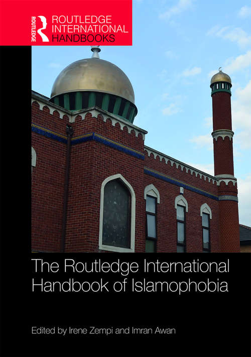 Book cover of The Routledge International Handbook of Islamophobia (Routledge International Handbooks)