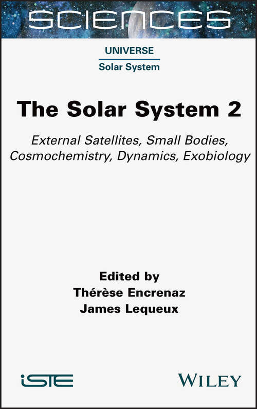Book cover of The Solar System 2: External Satellites, Small Bodies, Cosmochemistry, Dynamics, Exobiology (2)