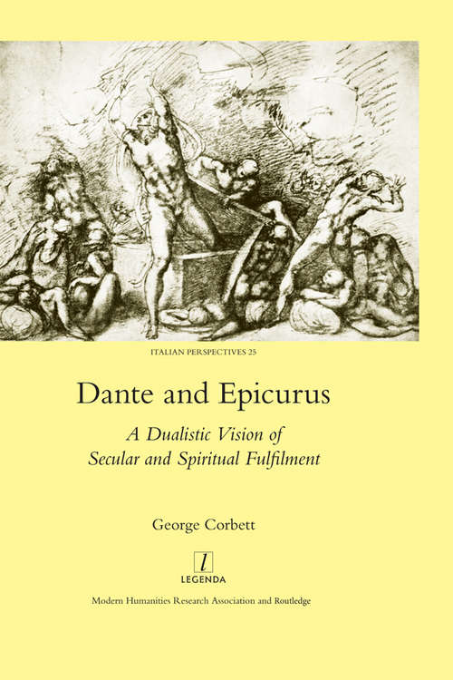 Book cover of Dante and Epicurus: A Dualistic Vision of Secular and Spiritual Fulfilment