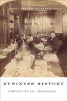 Book cover of Business History: Complexities and Comparisons