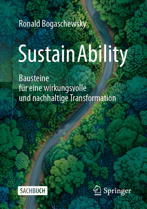 Book cover of SustainAbility: Bausteine für eine wirkungsvolle und nachhaltige Transformation (2024)