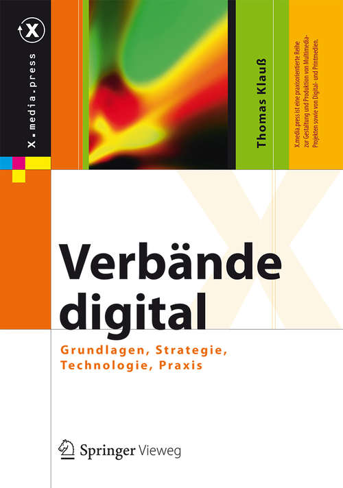 Book cover of Verbände digital: Grundlagen, Strategie, Technologie, Praxis (2014) (X.media.press)