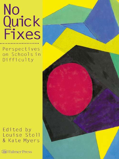 Book cover of No Quick Fixes: Perspectives on Schools in Difficulty