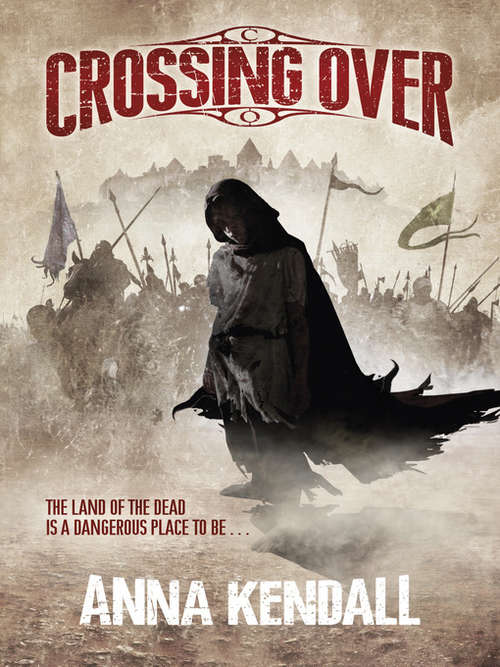 Book cover of Crossing Over (Soulvine Moor Chronicles: Bk. 1)