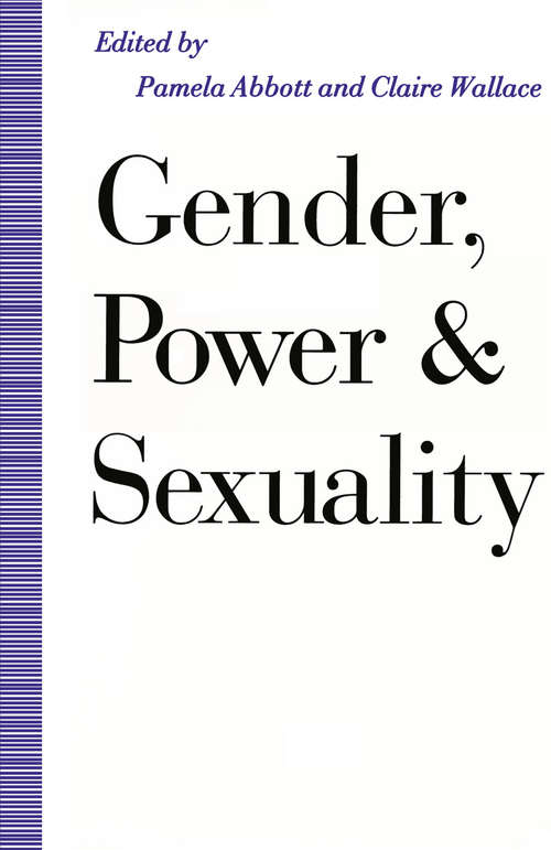 Book cover of Gender, Power and Sexuality (1st ed. 1991) (Explorations in Sociology.)