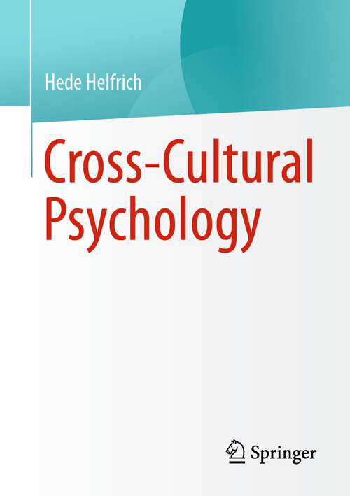 Book cover of Cross-Cultural Psychology (1st ed. 2023)