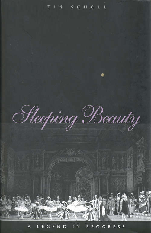 Book cover of Sleeping Beauty, a Legend in Progress