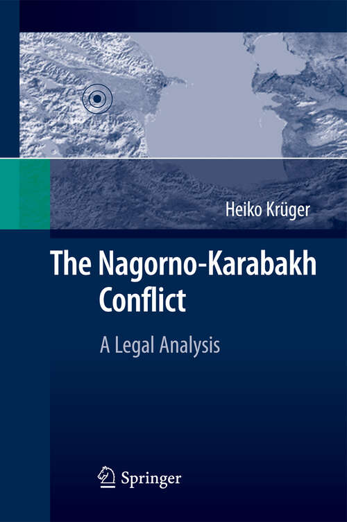 Book cover of The Nagorno-Karabakh Conflict: A Legal Analysis (2010)